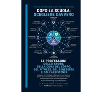 LE PROFESSIONI DELLO SPORT E DELLA CURA