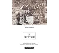 Libri Nostradamus - Le Profezie