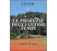 Le profezie degli ultimi tempi