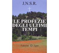 Le profezie degli ultimi tempi