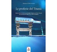 Le profezie del Titanic