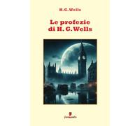 Le profezie di H.G.Wells