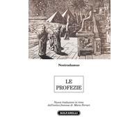 Libri Nostradamus - Le Profezie