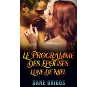 Le Programme des Épouses -Lune de Miel: 4
