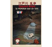 Le promeneur sous les toits: suspense policier classique japonais édition bilingue