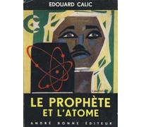 le prophete de l atome