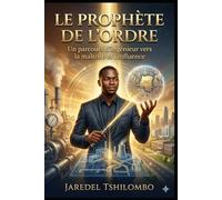LE PROPHÈTE DE L'ORDRE