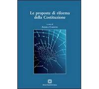 Le proposte di riforma della Costituzione