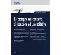 Le proroghe nel contratto di locazione ad uso abitativo