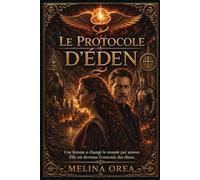 LE PROTOCOLE D’ÉDEN: 1