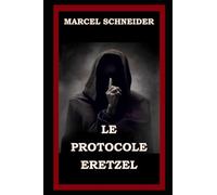 LE PROTOCOLE ERETZEL