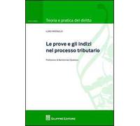 Le prove e gli indizi nel processo tributario