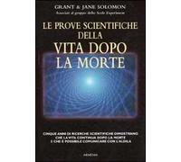 Le prove scientifiche della vita dopo la morte