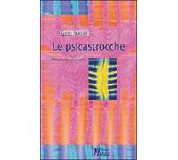 Le psicastrocche. Primizie di psicoanalisi