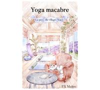 Le psy du village volume 2: Yoga macabre