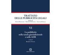 Le pubblicità nella tutela giurisdizionale e nelle ADR