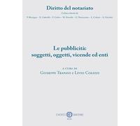 Le pubblicità: soggetti, oggetti, vicende ed enti