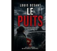 Le Puits: Ce qui est enfoui ne disparaît jamais