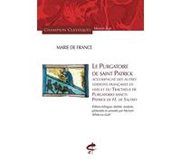 Le purgatoire de saint Patrick: Accompagné des autres versions françaises en vers et du Tractatus de Purgatorio sancti Patricii de H. de Saltrey