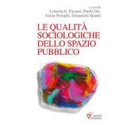 Le qualità sociologiche dello spazio pubblico