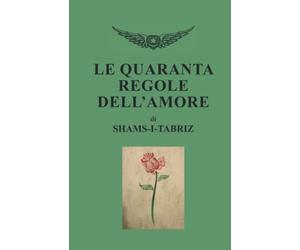 Le quaranta regole dell'amore