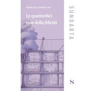 Le quattordici case della felicità