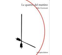 Le quattro del mattino