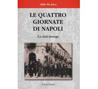 Le quattro giornate di Napoli. La città insorge