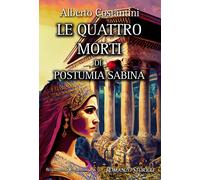 Le quattro morti di Postumia Sabina - [Gilgamesh Edizioni]