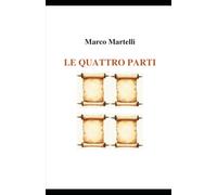 LE QUATTRO PARTI