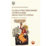 Le quattro preghiere giornaliere degli Eletti Coens