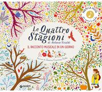 Le quattro stagioni di Antonio Vivaldi. Il racconto musicale in un giorno....