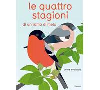 Le quattro stagioni di un ramo di melo
