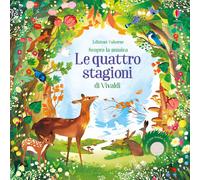 Libri Fiona Watt - Le Quattro Stagioni Di Vivaldi. Ediz. A Colori