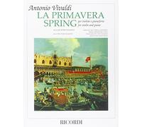 LE QUATTRO STAGIONI - THE FOUR SEASONS: LA PRIMAVERA - SPRING