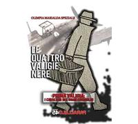 Le quattro valigie nere. Prima valigia: i cavalieri del gran consiglio