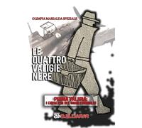 Le quattro valigie nere. Prima valigia: i cavalieri del gran consiglio