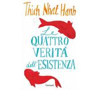 Le quattro verità dell'esistenza