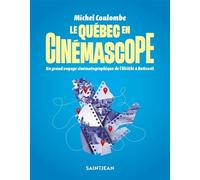 Le Québec en cinémascope