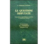 Le questioni disputate. La verità (Questioni 10-20) (Vol. 2)
