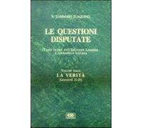 Le questioni disputate. Vol. 3 - Tommaso d'Aquino (san)