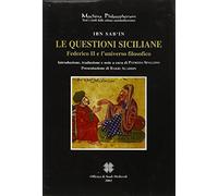 Le questioni siciliane. Federico II e l'Universo filosofico