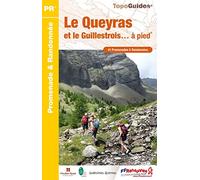 Le Queyras et le Guillestrois ... à pied: 41 promenades et randonnées: P056