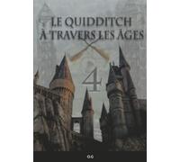 Le Quidditch à travers les âges: 4