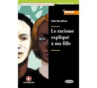 Le racisme expliquè à ma fille. Livello A1. Con espansione online