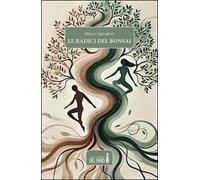 Le radici del bonsai