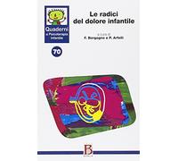 Le radici del dolore infantile