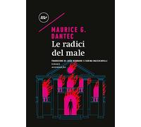 Le radici del male
