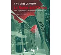 Le radici dell'ombra. 1948, a guerra finita. Da Genova passa la via dei topi