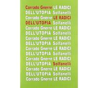 Le radici dell'utopia. L'incompatibilità tra utopia e giudizio cristiano